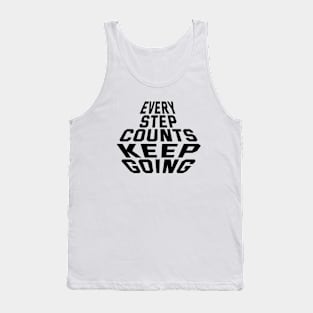 Every Step Counts Keep Going Tank Top